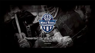World Series 2024 U.S. Club Lacrosse Highlight Reel