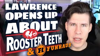 Lawrence Sonntag SirLarr tells TRUTH about Rooster Teeth a look at RT post Ryan Haywood Drama