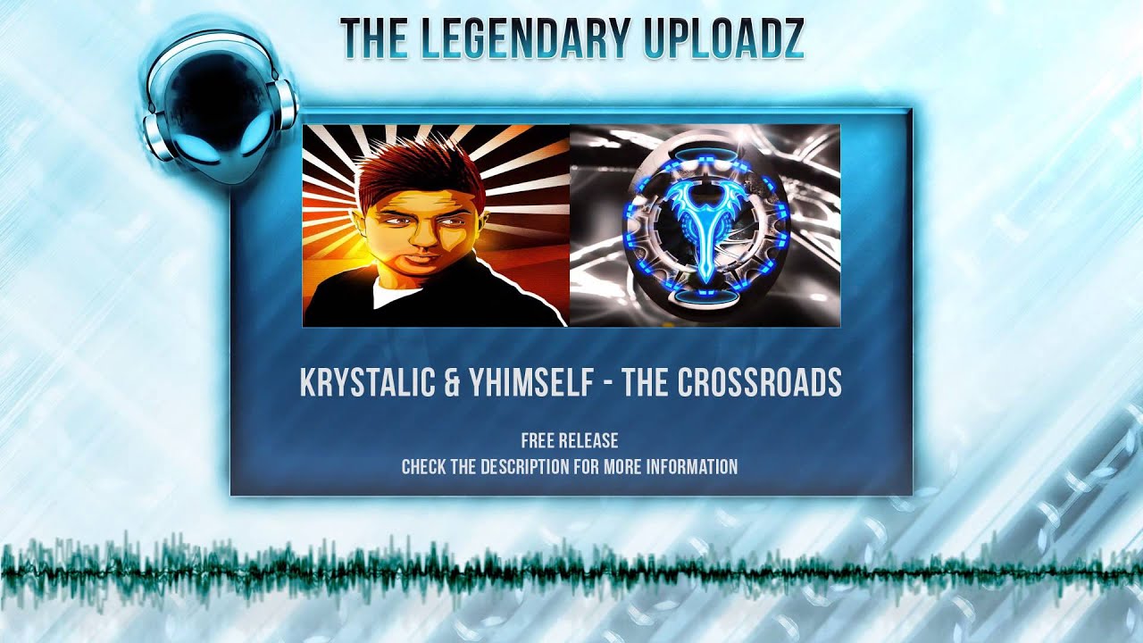 Krystalic & Yhimself - The Crossroads [FULL HQ + HD FREE RELEASE]