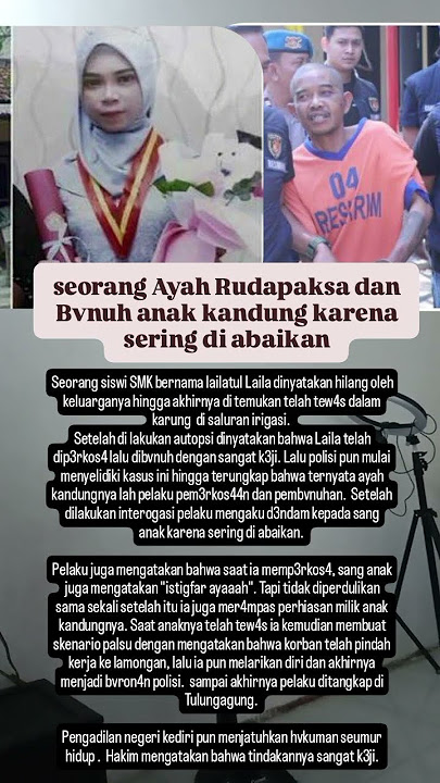 seorang Ayah Rudapaksa dan Bvnuh anak kandung karena sering di abaikan #fyp #kisahnyata