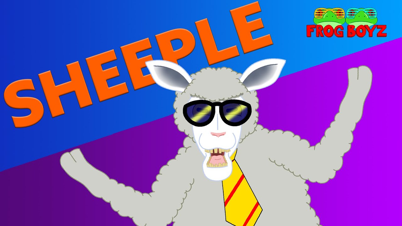 Sheeple - YouTube