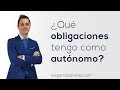 ¿Qué obligaciones tengo como autónomo?