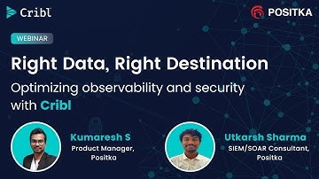 Webinar | Optimizing Security and Observability Pipelines with Cribl | Positka | May 2025