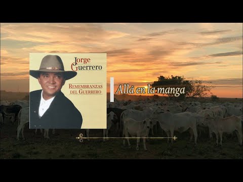 Jorge Guerrero - Allá en la Manga