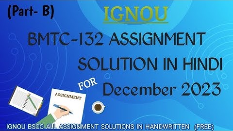 BMTC-132 assignment solution in hindi medium 2023|| IGNOU all assignments in hindi.