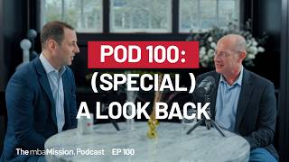 The mbaMission Podcast Hits 100 Episodes | Ep 100