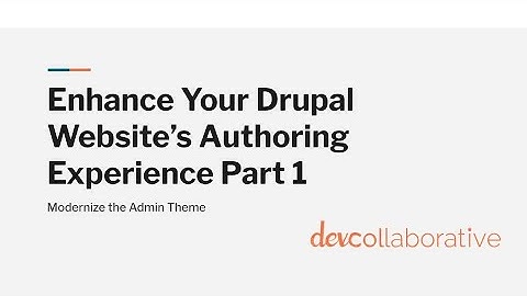 Modernize Your Drupal Website