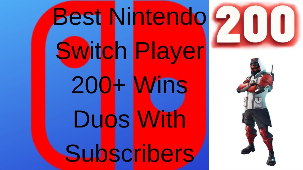 Fortnite Nintendo Switch Player 200+ Wins (Solos, Duos, And Squads With Subscribers!!!)