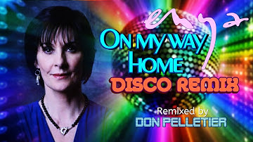 Thumbnail of Enya - On my way home - Disco Remix - Remixed by Don Pelletier