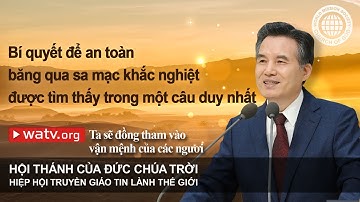 Ta sẽ đồng tham vào vận mệnh của các ngươi | Hội Thánh của Đức Chúa Trời