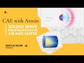COMSOL Project 3: Acoustic Waves in Air and Water