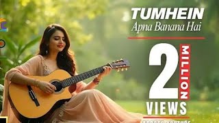 Tumhein Apna Banana Hai l New Song 2026 l Salman Ali l....