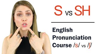 How to Pronounce  S and Sh \/ʃ\/ | Learn English Pronunciation Course