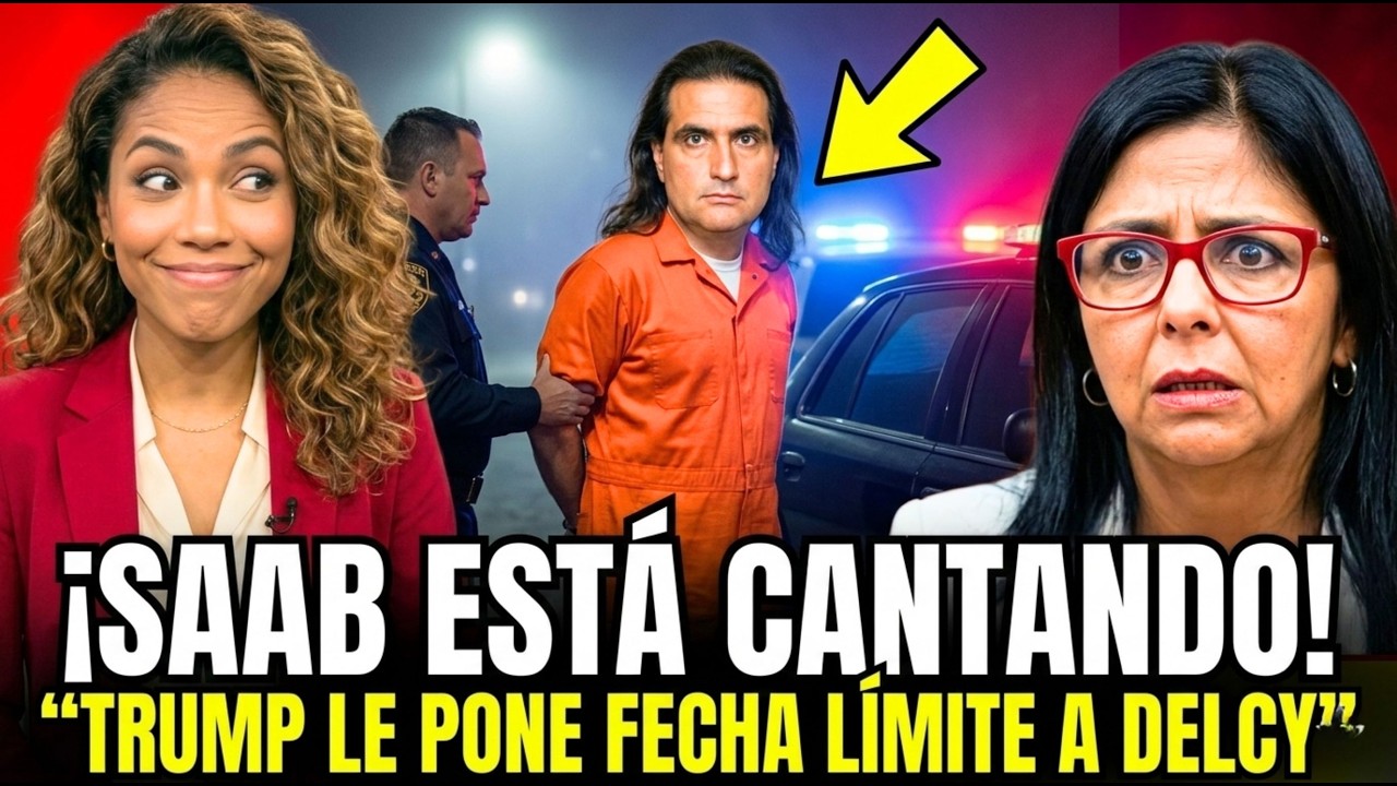 💥¡ÚLTIMA HORA!💥 TRUMP LE PONE FECHA LÍMITE A DELCY MIENTRAS ALEX SAAB YA ESTÁ CANTANDO