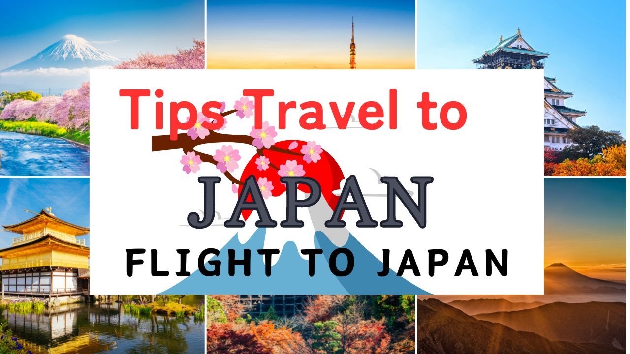 Let s Visit To Japan Tips For Traveling To Japan Flight To Japan Let s visit to japan tips for traveling to japan flight to japan