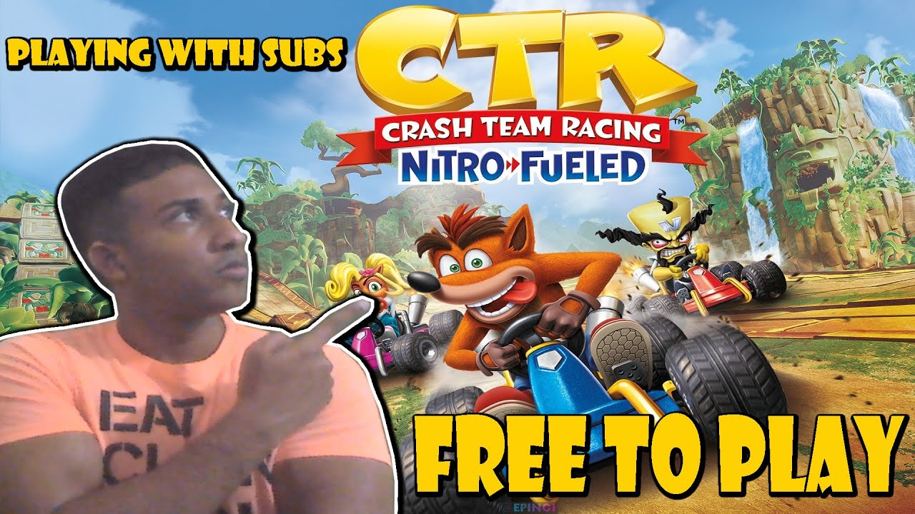 Crash Team Racing Free to play live (Playing with subscribers) - YouTube