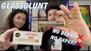 Glassblunt time !!! No blunts or papers ❌