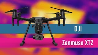 DJI Zenmuse XT2: The drone camera that saves lives