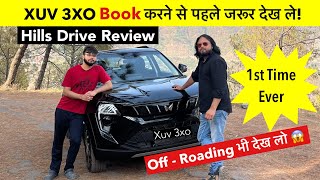 XUV 3XO Hills & OffRoad Drive Review  Mahindra की 3XO पहाड़ों पर Fail है ?