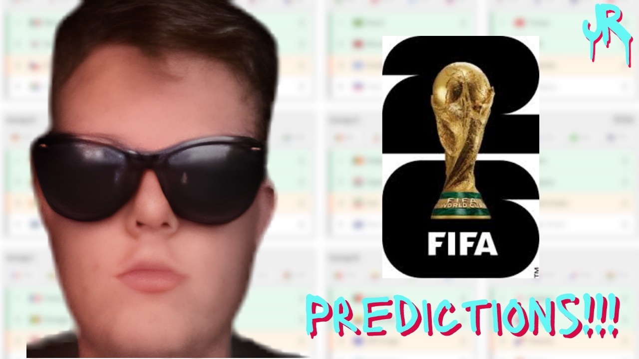 MY 2026 WORLD CUP PREDICTIONS!!!