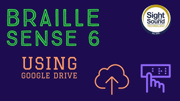 Getting to know your new BrailleSense6: Using Google Drive