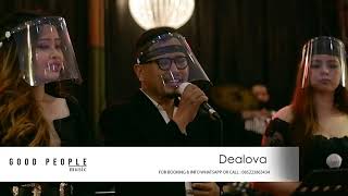 Good People Orchestra - Dealova Live Cover