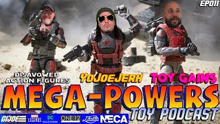 Mega-Powers Toy Podcast * Toy Talk & News * Our Top 5 Toys of All Time!!!