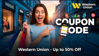 Best Western Union Coupon Code 2026 ✅ Get Exclusive Western Union Deals