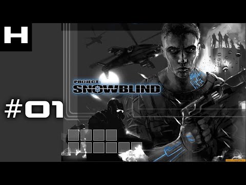 Project Snowblind Walkthrough Part 01 [PC]