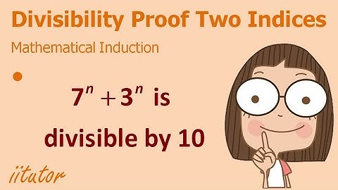 💯 Divisibility Proof of Two Indices by Mathematical Induction
