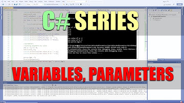 C# Variables and Parameters Deep Dive Video # 14