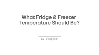 LG Refrigertor Temperature Setting Guide | LG India