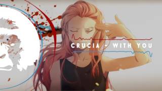 [DUBSTEP] CruciA - With You