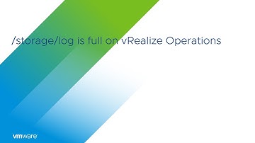 KB 53289 /storage/log is full on vRealize Operations