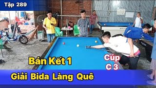 Bán Kết 1 Cúp C 3 Giải Bida Làng Quê - Tuấn 50 Điểm - Phong 50 Điểm - Bida Phăng - BDQPC/Tập 289