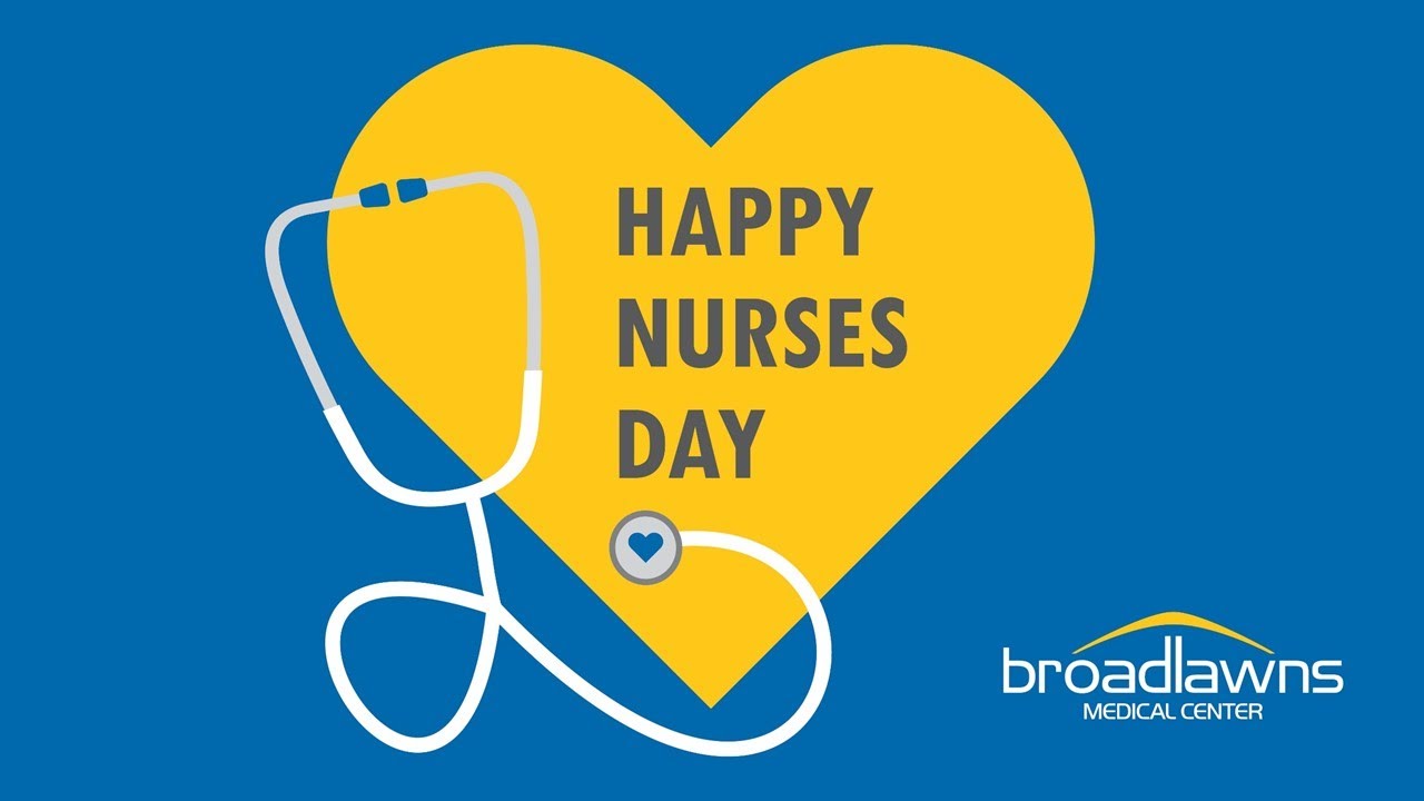 Nurses Day 2020 | Broadlawns Medical Center