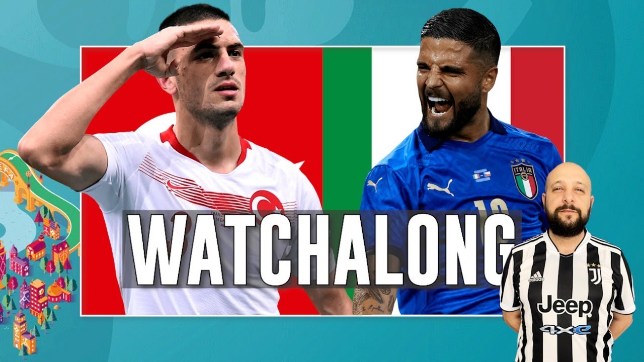 EURO 2020 || TURKEY vs ITALY || WATCH ALONG