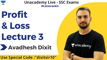 Profit & Loss || Lecture 3 | 2 Hours Maha Marathon | Maths | Unacademy | Avadhesh Dixit