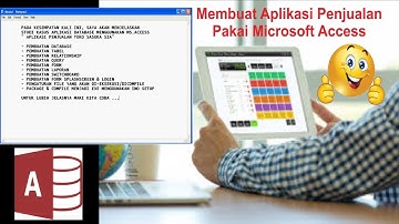 Tutorial Membuat Aplikasi Penjualan Menggunakan Microsoft Access