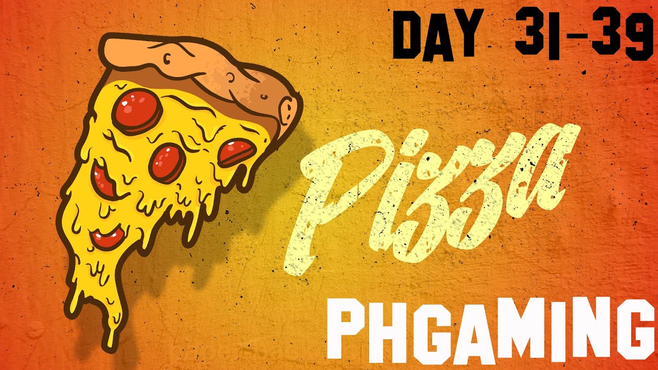 Pizza Frenzy | Day 31 - 39 (Bonus)
