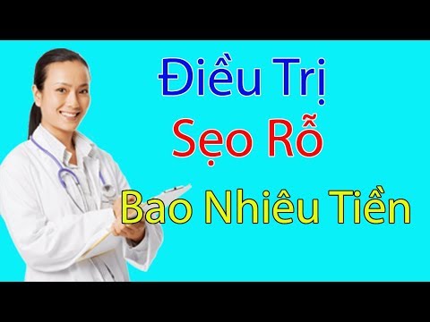 [ Trả Lời ] Chi Phí Trị Sẹo Rỗ Bao Nhiêu Tiền Năm 2019