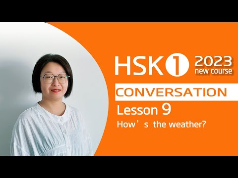 HSK1 Beginners Chinese Conversation Lesson 9 How S The Weather