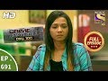 Crime patrol dial 100  ep 691  full episode  consent  15th january 2018