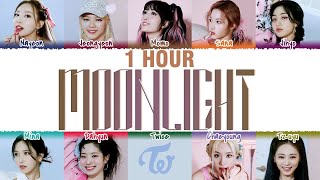 [1 HOUR] TWICE - 'MOONLIGHT' Lyrics [Color Coded_Eng]