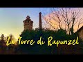 LA TORRE ABBANDONATA DI RAPERONZOLO