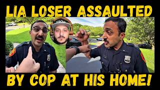 LIA Loser Assaulted by Cop in His Backyard!