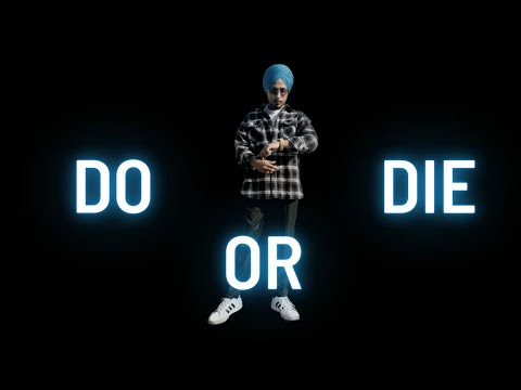 Do Or Die - Harinder Samra