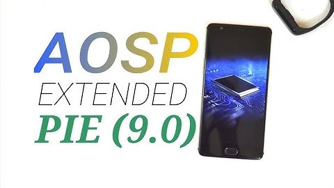 Rom aospextended official v6.0(pie) for redmi note 4x