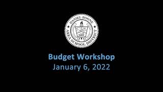 01-06-22 Budget Workshop