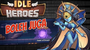 Idle Heroes - Mage Team. Trans Eos masuk Tower of Dream